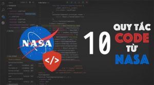 10 quy tắc để code như những lập trình viên hàng đầu tại NASA - KASE ...