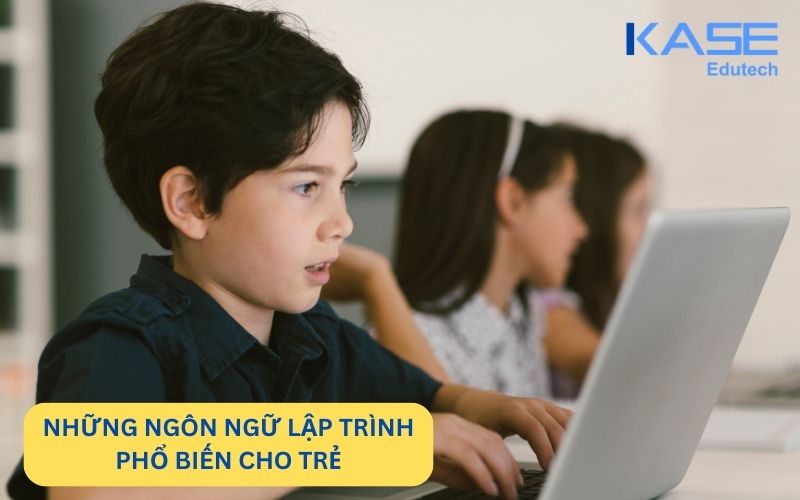 Những ngôn ngữ lập trình phổ biến giúp trẻ tiếp cận công nghệ